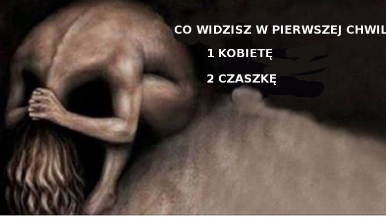 To co najpierw dostrzeżesz na tym obrazku obrazuje w jakiej kondycji psychicznej jesteś