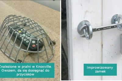 17 zdjęć potwierdzających, że jeśli coś wygląda głupio, ale działa, to nie jest głupie