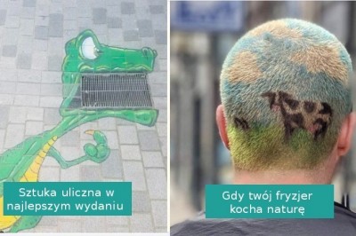 13 osób, które pokazały, że w życiu zawsze jest miejsce na błyskotliwe pomysły